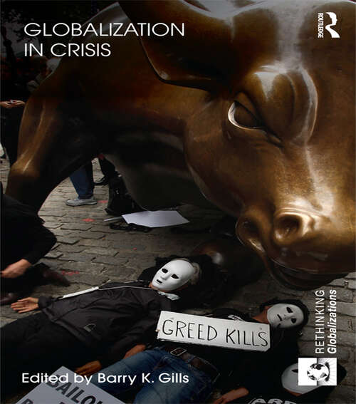 Book cover of Globalization in Crisis (ISSN #1)