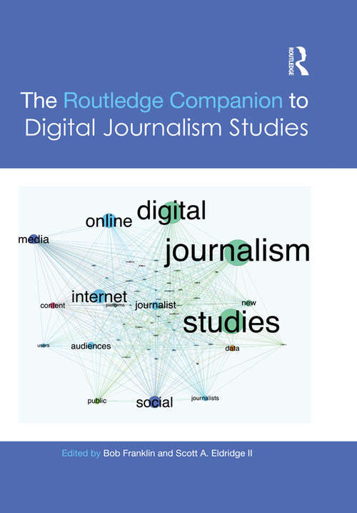 Book cover of The Routledge Companion to Digital Journalism Studies (Routledge Media and Cultural Studies Companions)