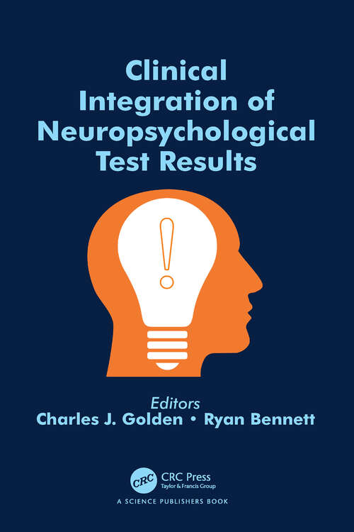 Book cover of Clinical Integration of Neuropsychological Test Results