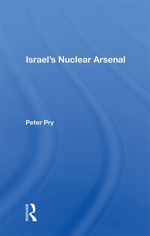 Book cover of Israel's Nuclear Arsenal