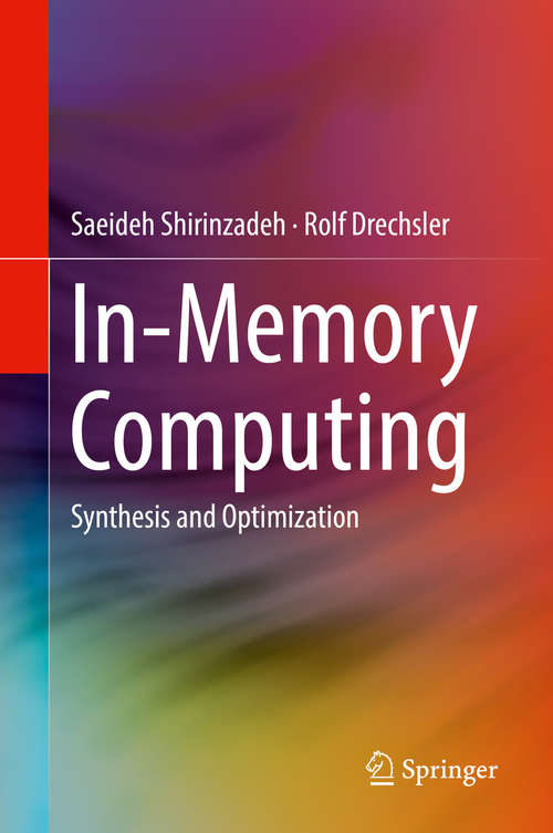 Book cover of In-Memory Computing: Synthesis and Optimization (1st ed. 2020)