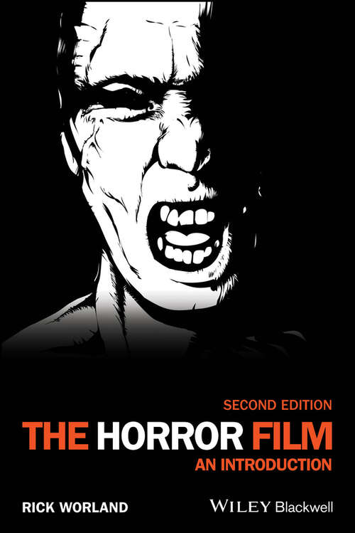 Book cover of The Horror Film: An Introduction (2) (New Approaches to Film Genre #3)