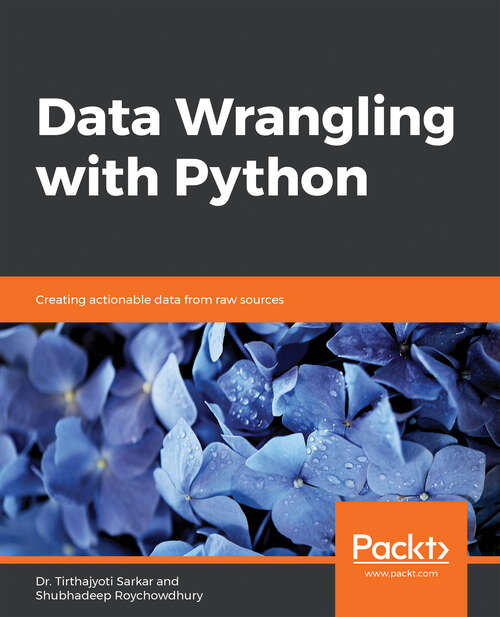 Book cover of Data Wrangling with Python: Creating actionable data from raw sources