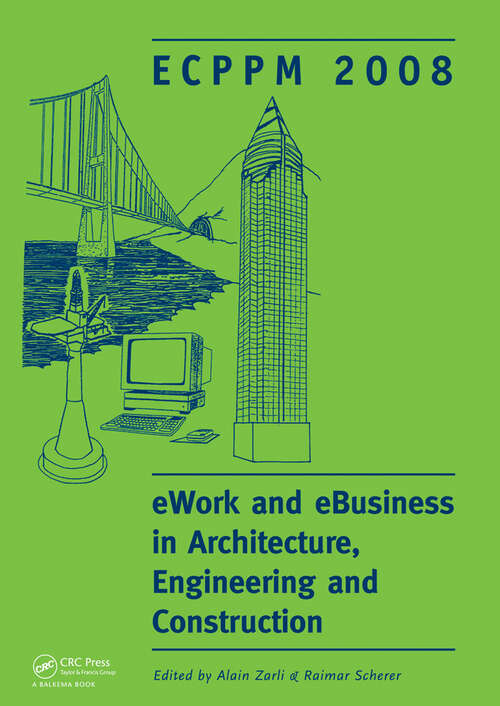 Book cover of eWork and eBusiness in Architecture, Engineering and Construction: ECPPM 2008