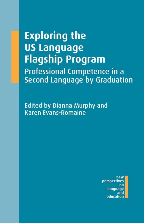Book cover of Exploring the US Language Flagship Program: Professional Competence in a Second Language by Graduation