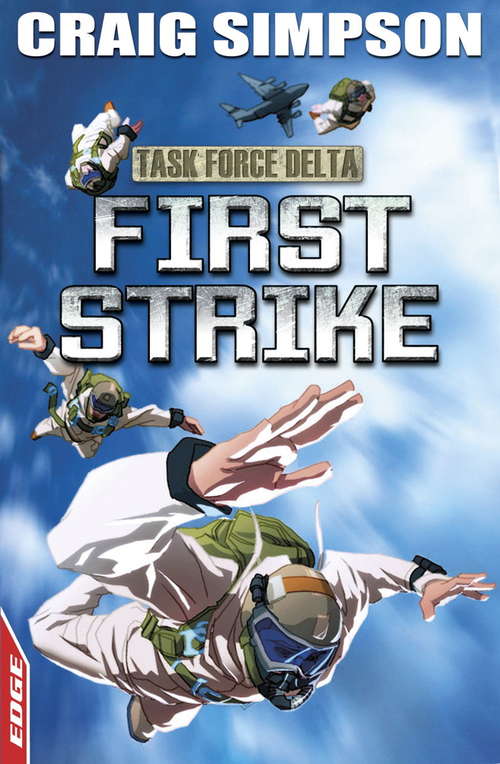 Book cover of First Strike (EDGE: Task Force Delta #3)
