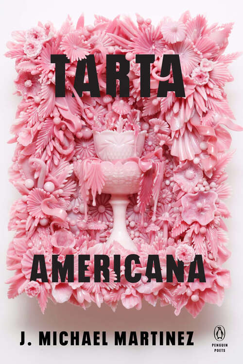 Book cover of Tarta Americana (Penguin Poets)