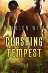 Book cover of Clashing Tempest (Men of Myth #3)