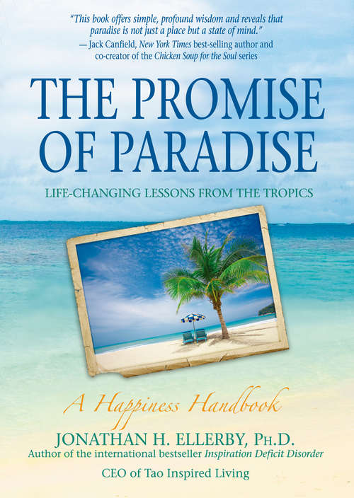 Book cover of The Promise of Paradise: Life-changing Lessons From The Tropics