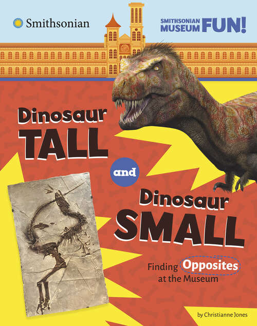 Book cover of Dinosaur Tall and Dinosaur Small