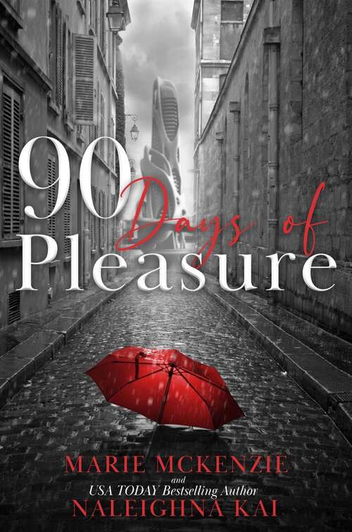 Book cover of 90 Days of Pleasure (Days of Pleasure Series #9)