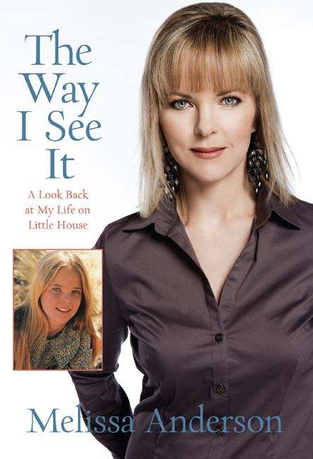 Book cover of The Way I See It: A Look Back at My Life on Little House