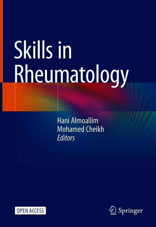 Book cover of Skills in Rheumatology (1st ed. 2021)