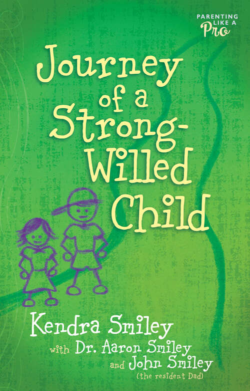 Book cover of Journey of a Strong-Willed Child (New Edition)
