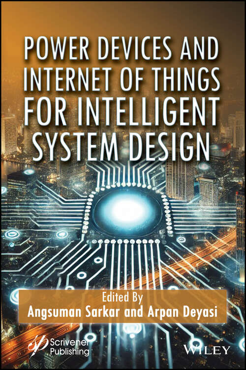 Book cover of Power Devices and Internet of Things for Intelligent System Design