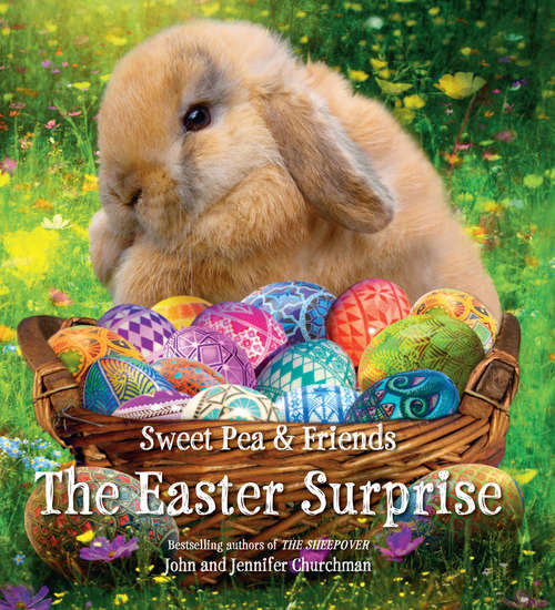 Book cover of The Easter Surprise (Sweet Pea & Friends #5)