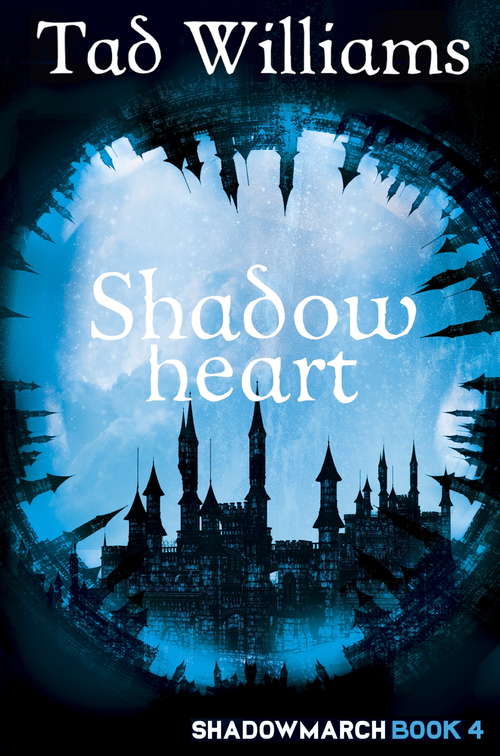 Book cover of Shadowheart: Shadowmarch Book 4 (Shadowmarch #4)