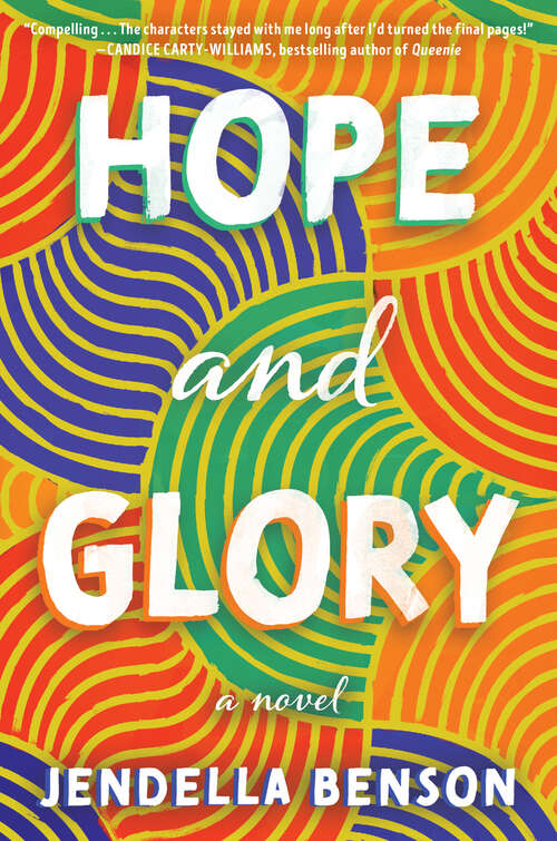 Book cover of Hope and Glory: A Novel