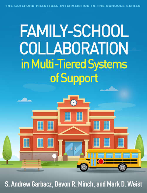 Book cover of Family-School Collaboration in Multi-Tiered Systems of Support (The Guilford Practical Intervention in the Schools Series)