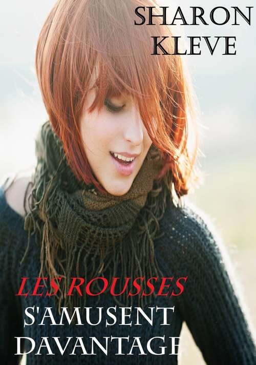 Book cover of Les rousses s'amusent davantage
