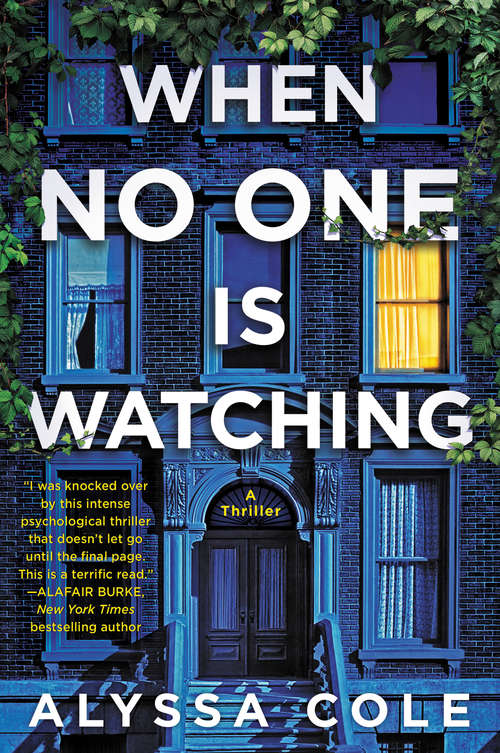 Book cover of When No One Is Watching: A Thriller