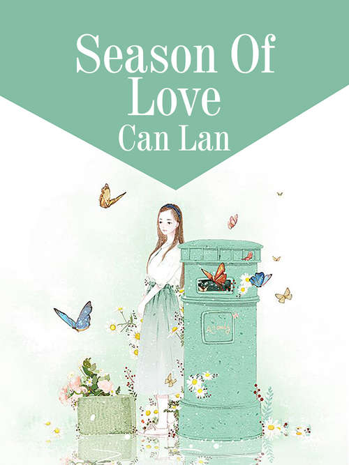 Book cover of Season Of Love: Volume 1 (Volume 1 #1)