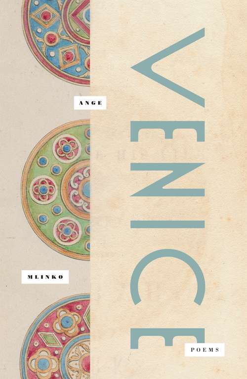 Book cover of Venice: Poems