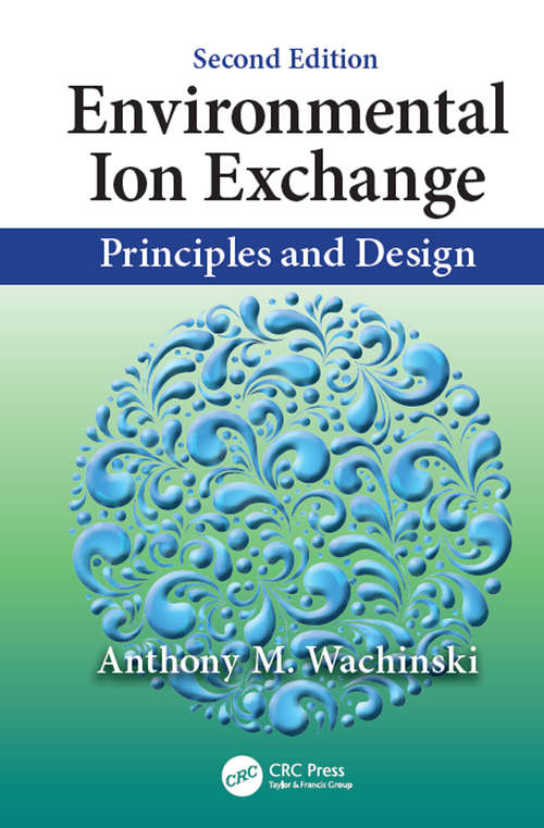 Book cover of Environmental Ion Exchange: Principles and Design, Second Edition (2)