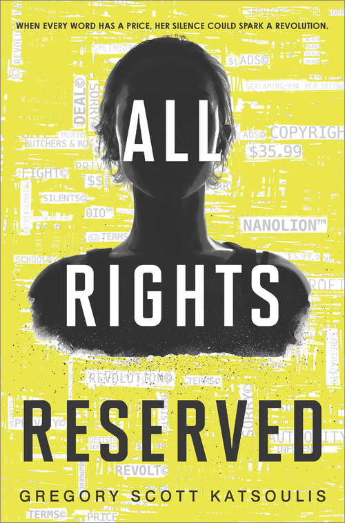 Book cover of All Rights Reserved: A New YA Science Fiction Book (Word$ #1)