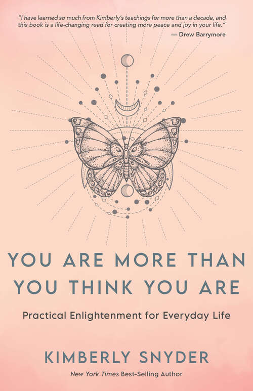 Book cover of You Are More Than You Think You Are: Practical Enlightenment for Everyday Life