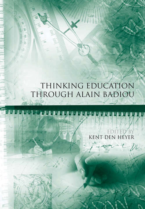 Book cover of Thinking Education Through Alain Badiou (Educational Philosophy and Theory Special Issues #19)