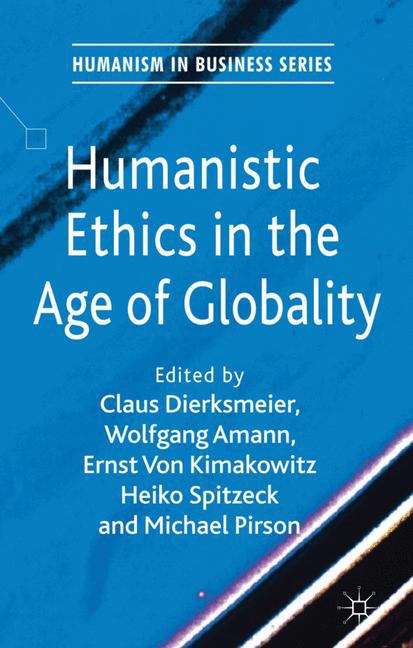 Book cover of Humanistic Ethics in the Age of Globality