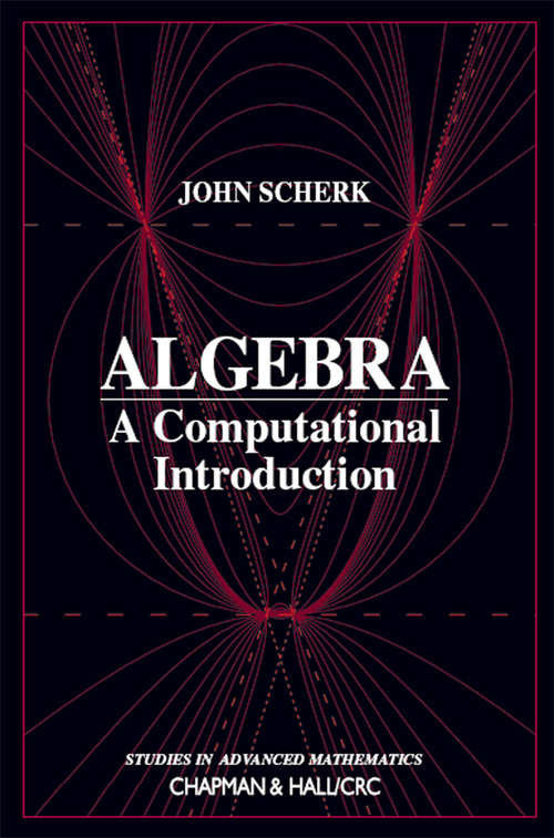 Book cover of Algebra: A Computational Introduction (Studies in Advanced Mathematics)