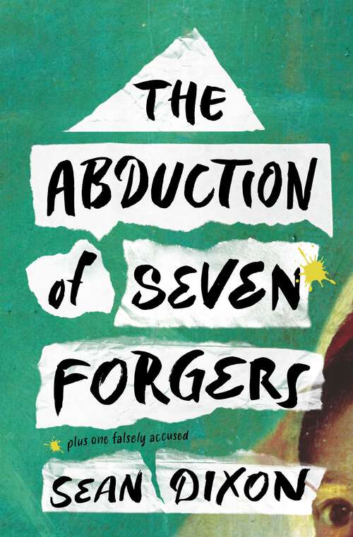 Book cover of The Abduction of Seven Forgers