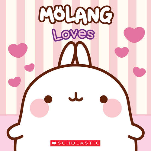 Book cover of Molang Loves (Molang)