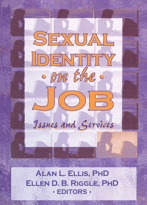 Book cover of Sexual Identity on the Job: Issues and Services