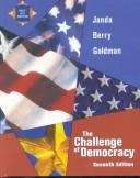 Book cover of The Challenge Of Democracy: American Government In A Global World (Seventh Edition, Post 9/11 Edition)