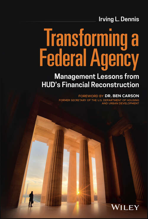 Book cover of Transforming a Federal Agency: Management Lessons from HUD's Financial Reconstruction