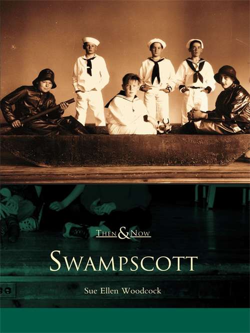 Book cover of Swampscott (Then and Now)