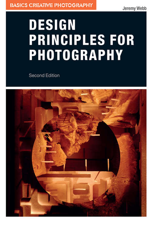Book cover of Design Principles for Photography