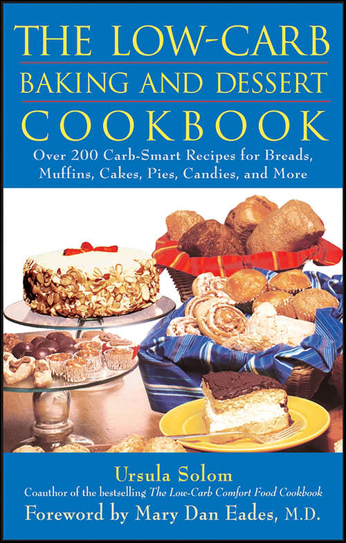 Book cover of The Low-Carb Baking and Dessert Cookbook