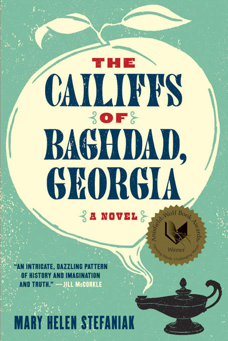Book cover of The Cailiffs of Baghdad, Georgia: A Novel