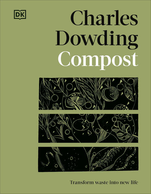 Book cover of Compost: Transform Waste into New Life