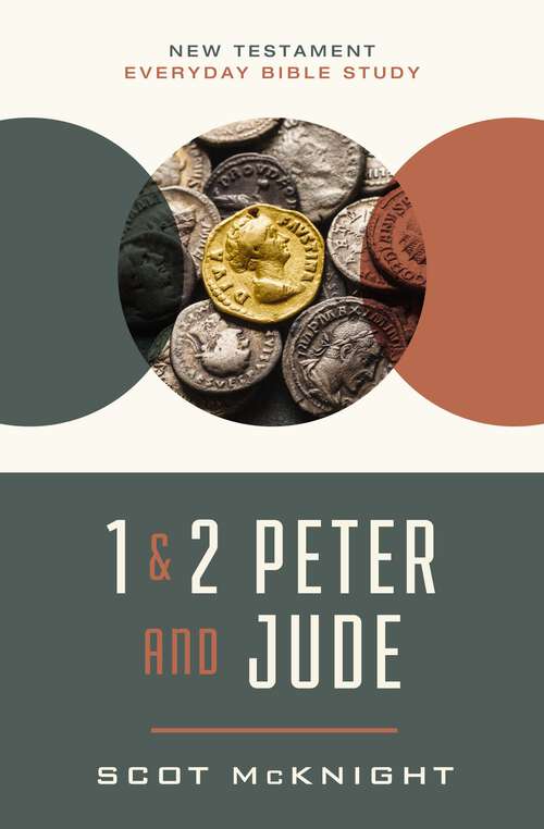 Book cover of 1 and   2 Peter and Jude: Staying Faithful to the Gospel (New Testament Everyday Bible Study Series)