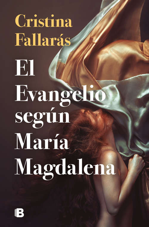 Book cover of El evangelio según María Magdalena