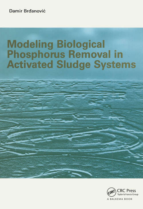 Book cover of Modeling Biological Phosphorus Removal in Activated Sludge Systems