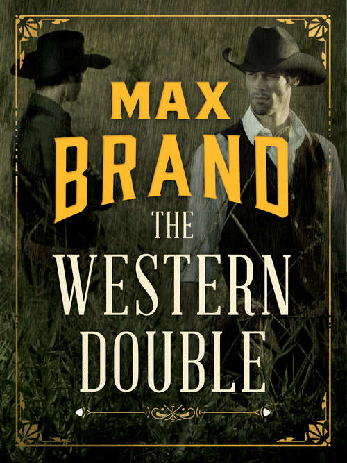 Book cover of The Western Double: A Western Story (Special Double Action Western Ser.: No. 15)