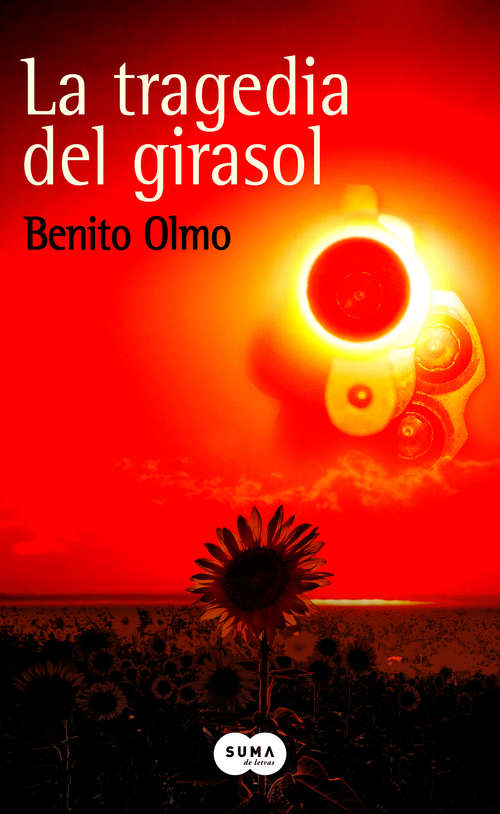Book cover of La tragedia del girasol