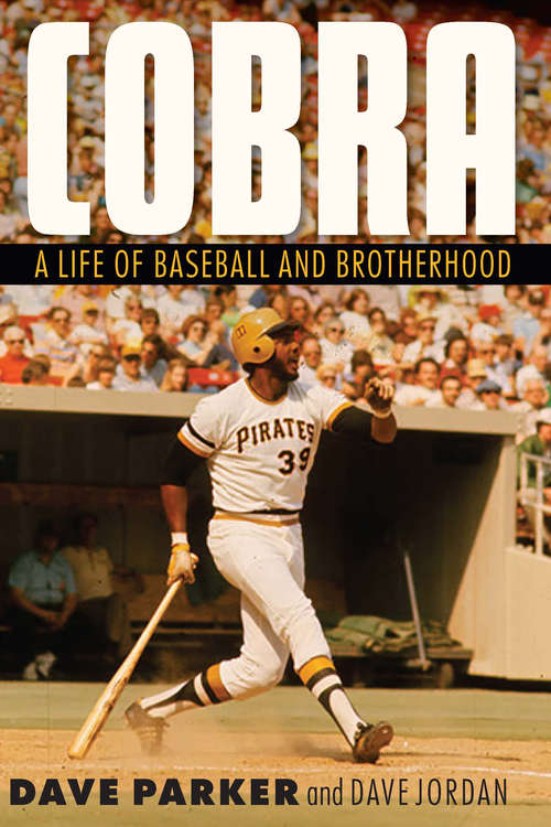 Book cover of Cobra: A Life of Baseball and Brotherhood