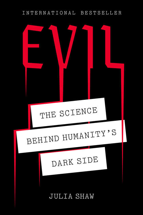 Book cover of Evil: The Science Behind Humanity's Dark Side